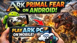 Ark Primal Fear on android | Ark PC on android | How to play ark pc on mobile 