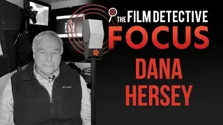 Film Detective Focus | July on TFD | Don Stradley x Dana Hersey