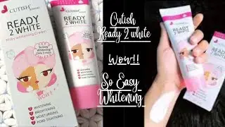 Cutish Ready 2 white Milky whitening cream 😍
