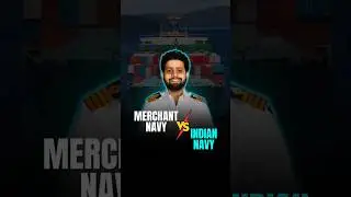 Merchant Navy Vs Indian Navy