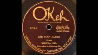 Kid Man Blues (Bertha Hill)