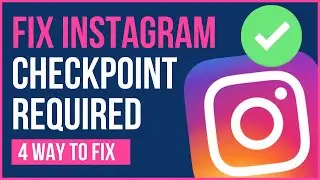 INSTAGRAM CHECKPOINT REQUIRED ERROR | How To Fix Checkpoint Required Instagram