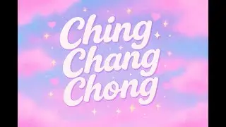 Ching Chang Chong &ndash; Positive Song