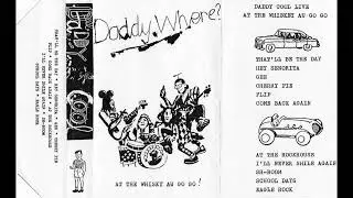 Daddy Cool : live, Whisky-A-Go-Go 1971 (excerpts, audio only)