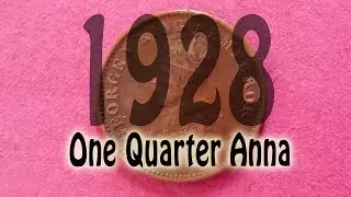 One Quarter Anna 1928, Price and Value