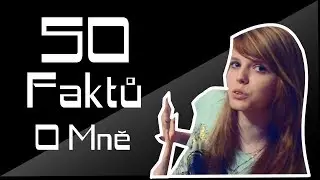 50 Faktů O Mně