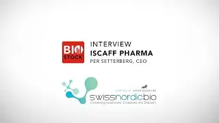 Iscaff Pharma | Swiss Nordic Bio 2024 | Interview