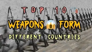 Top 10 weapons from different countries 😱&hearts;️#weaponhistory #top10 #viralvideo 