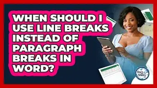 When Should I Use Line Breaks Instead Of Paragraph Breaks In Word? - Docs and Sheets Pro