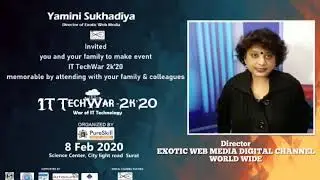 PURESKILL  IT TECHWAR 2020  8 February At science centre Surat Time 11:00 a.m. to 7:00 p.m.