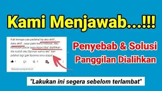 INFO‼️Panggilan Dialihkan Artinya??_Cara Mengatasi Panggilan Dialihkan