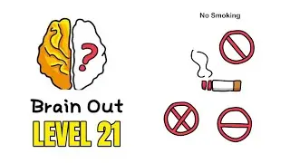 Brain Out Level 21 Answer - No Smoking