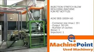 AOKI SBIII-1000H-60 Used INJECTION STRETCH BLOW MOULDING MACHINES FOR PET BOTTLES MachinePoint