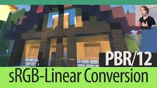 PBR/12. sRGB-Linear Conversion