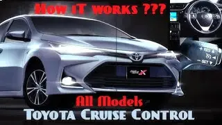 Toyota cruise control all models - How it works ??? - Toyota corolla Grande