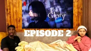 [K-DRAMA REACTION] | The Glory Season 1 Episode 2 (COUPLE REACTS) | REVENGE IS COOKING! LET'S GO!