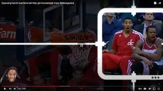 Reacting To Opposing bench reactions but they get increasingly more flabbergasted!