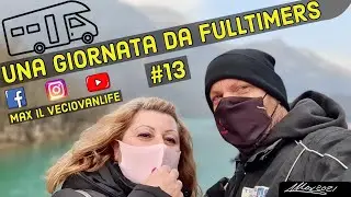 Una giornata da Fulltimers #13