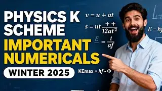 UNIT 3 and 4 Physics Important Numericals K-scheme  WINTER 2025