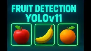 FRUIT DETECTION - YOLOV11