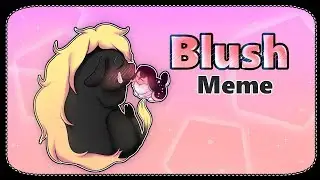 Blush Spinamation meme