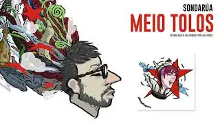 04. SonDaR&uacute;a - Meio tolos (Prod. Alex Arnoso) [Liberando Mentes EP]