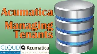 Acumatica - Tenants Demystified