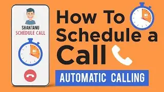 How To ✨ Schedule a Call In Android Set Timer For Automatic Calling
