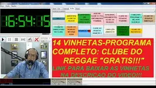 14 VINHETAS PROGRAMA  DE RADIO COMPLETO CLUBE DO REGGAE - VINHETAS GRATIS  PARA RADIOS - WEB RADIOS