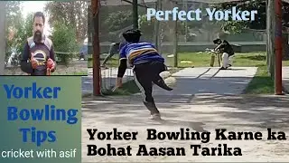 How to bowl perfect yorker with tennis ball | Yorker bowling kaise kare | Cricket with asif