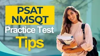 PSAT NMSQT 2026: Предварительные советы по получению стипендии SAT. Все, что вам нужно знать.