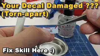 Do you have problems with damaged decal (torn-apart)? Here is fix skill for you.
