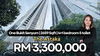 【JB property新山房地产】The Astaka @ One Bukit Senyum｜2659sqft 超大豪华公寓｜4+1房5厕｜Fully Furnished｜RM3.3mil