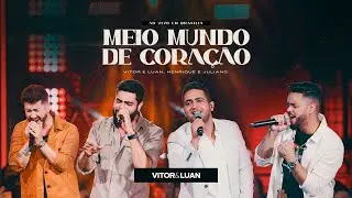 Vitor e Luan part. Henrique e Juliano  - MEIO MUNDO DE CORA&Ccedil;&Atilde;O - DVD ao Vivo em Bras&iacute;lia