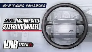 OBS Ford Bronco & F-150 Lightning: SVE Factory-style Steering Wheel - Review & How To Install