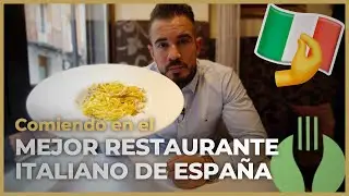 EL MEJOR ITALIANO de ESPAÑA según EL TENEDOR *Calificado como SOBRESALIENTE*