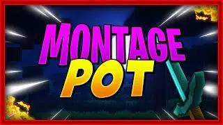 MONTAGE MINECRAFT PVP POT #2