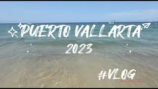 Puerto Vallarta May 2023 - Sunset Beach Resort and Spa, Framily Trip, Kids Vacation, Food
