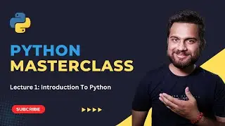 Introduction to Programming & Python: Key Features & Applications | Python Masterclass