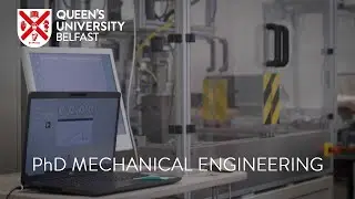 Queen&rsquo;s helped me realise my full potential | PhD Mechanical Engineering