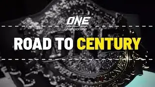 Road To ONE: CENTURY | Countdown To Four World Title Bouts