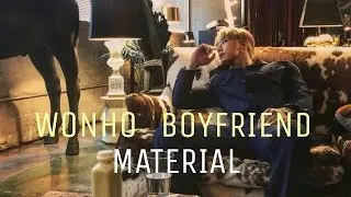 WONHO BOYFRIEND MATERIAL