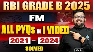 RBI Grade B FM Previous Years&rsquo; Solved Question Papers (2021, 2022, 2023 & 2024)