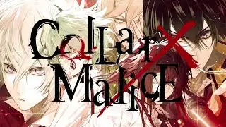 Collar X Malice - Opening