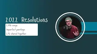 New Years Resolution | 2022