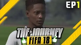 Alex Hunter Returns! | FIFA 18 The Journey Gameplay Walkthrough | EP1