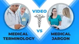 Medical Jargon v Medical Terminology Everything You Need to Know
