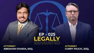 TEASER 2 - Legally Exhausted EP 25 (with Curry Pajcic)