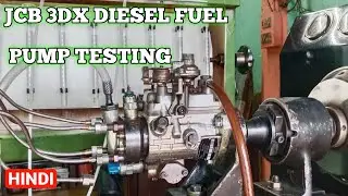 JCB 3DX DIESEL FUEL PUMP TESTING IN HINDI 