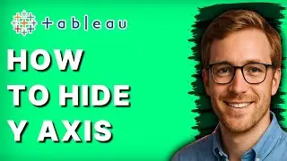 How to Hide Y Axis in Tableau [2026 Full Guide]
